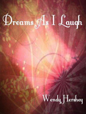 cover image of Dreams As I Laugh